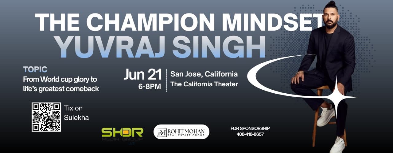 The Champion Mindset — an evening with cricket legend Yuvraj Singh. June 21, 6-8 PM, The California Theater, San Jose. Tickets on Sulekha.